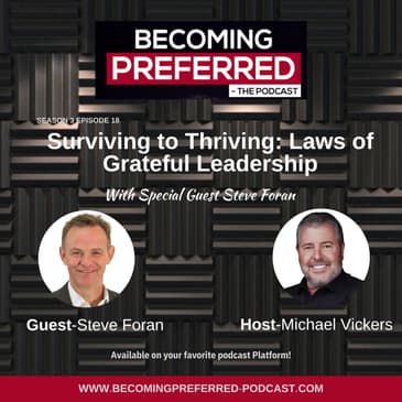 Steve Foran – Surviving to Thriving, Laws of Grateful Leadership