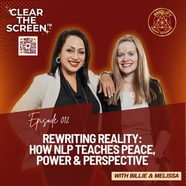 S1E012 Rewriting Reality: How NLP Teaches Peace, Power & Perspective