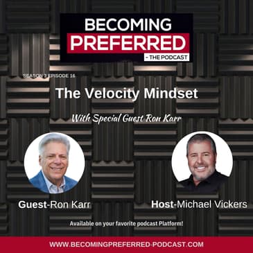Ron Karr – The Velocity Mindset