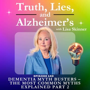 Dementia Myth Busters – The Most Common Myths Explained Part 2