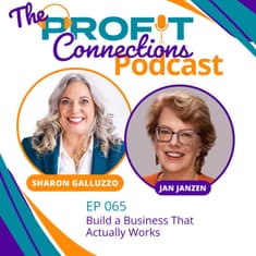 Build a Business That Actually Works | 065
