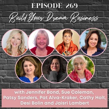 EP 269: Build Your Dream Business