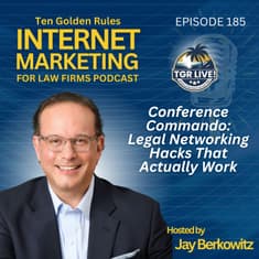 185: Conference Commando: Legal Networking Hacks That Actually Work