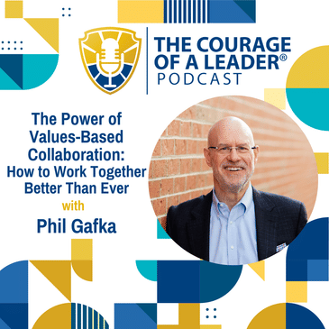 The Power of Values-Based Collaboration: How to Work Together Better Than Ever | Phil Gafka