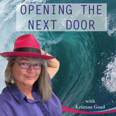 Opening the Next Door: Saying Yes to Possibility, Intuition, and Flow