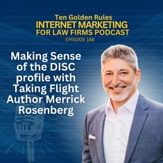 188: Making Sense of the DISC profile with Taking Flight Author Merrick Rosenberg
