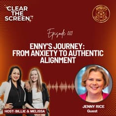SS1E021 Jenny’s Journey: From Anxiety to Authentic Alignment