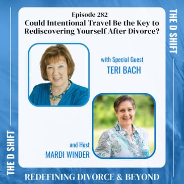Could Intentional Travel Be the Key to Rediscovering Yourself After Divorce?