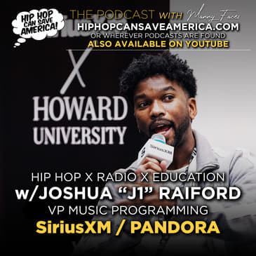 Hip Hop at SiriusXM with Joshua "J1" Raiford, VP of Music Programming