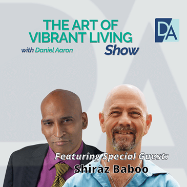 EP 100: Multi-Award-Winning Author Shiraz Baboo Live on The Art of Vibrant Living Show