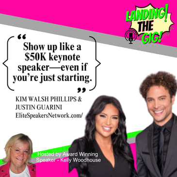 Beyond the Speaker Fee: How to Make Money From Every Stage with Kim Walsh Phillips & Justin Guarini