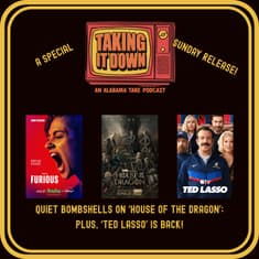 The Silent Explosions in the Penultimate 'House of the Dragon'; Plus, The First of 'Ted Lasso' Again