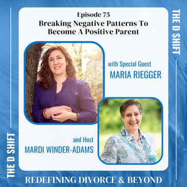 Breaking Negative Patterns To Become A Positive Parent