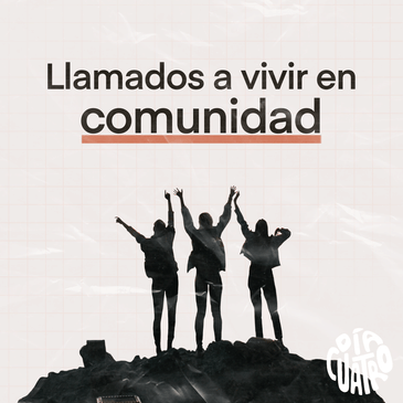 Llamados a vivir en comunidad - T2 Ep 06