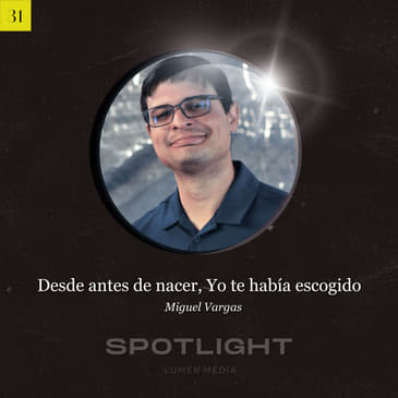 Desde antes de nacer, Yo te había escogido | Miguel Vargas