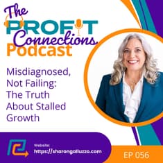 Misdiagnosed, Not Failing: The Truth About Stalled Growth | 056
