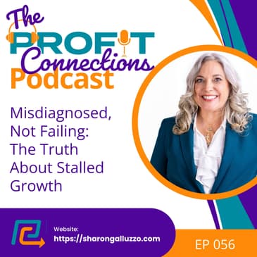 Misdiagnosed, Not Failing: The Truth About Stalled Growth | 056