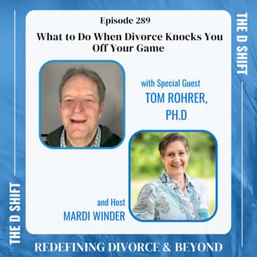What to Do When Divorce Knocks You Off Your Game