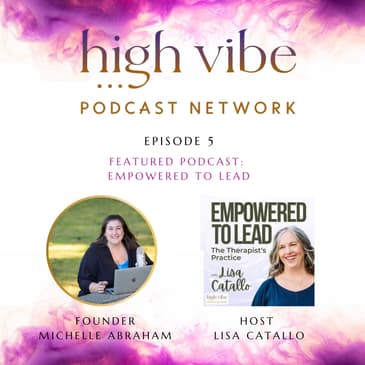 How to Lead with Heart, Structure & Authenticity in Your Practice with Lisa Catallo