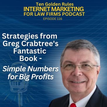 116: Strategies from Greg Crabtree’s Fantastic Book – Simple Numbers for Big Profits