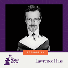 Lawrence Hass: Theory and Art of Magic