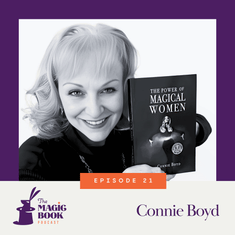 Connie Boyd: The Power of Magical Women
