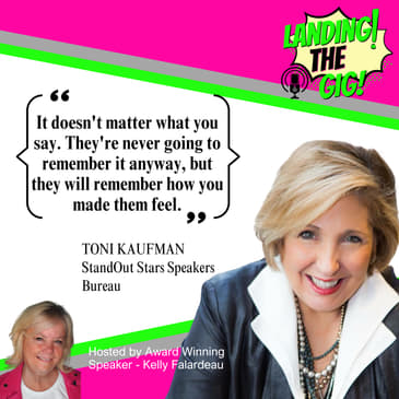 Building a Speaking Career That Gets Noticed with TONI KAUFMAN | 007