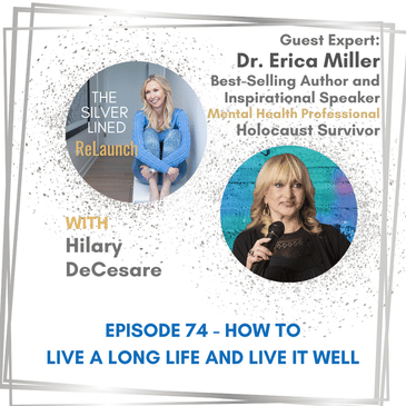 How to Live a Long Life and Live it Well with Dr. Erica Miller EP74