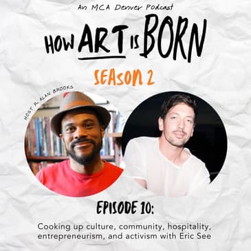 Cooking up culture, community, hospitality, entrepreneurism, and activism with Eric See