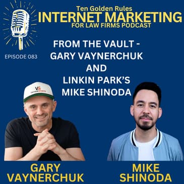 EP083: From the Vault – Gary Vaynerchuk and Linkin Park’s Mike Shinoda