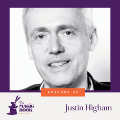 Justin Higham: The Intuitive Magician