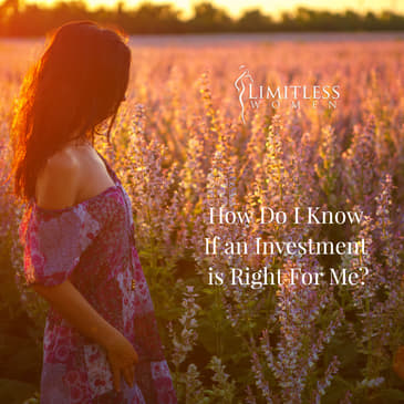 How Do I Know If an Investment is Right for Me?