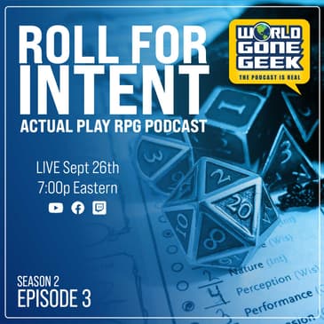 Roll For Intent - An Actual Play RPG Podcast