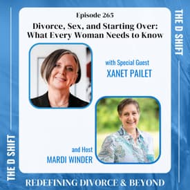 Divorce, Sex, and Starting Over: What Every Woman Needs to Know