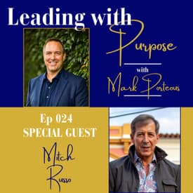 The Path Appears When You Take the First Step with Mitch Russo