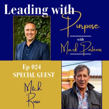 The Path Appears When You Take the First Step with Mitch Russo