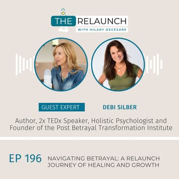 Navigating Betrayal: A Relaunch Journey of Healing and Growth