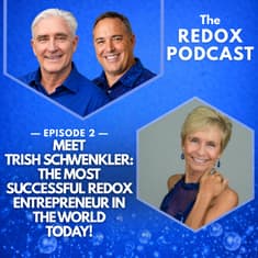 Meet Trish Schwenkler: The Most Successful Redox Entrepreneur in the World Today! | 002