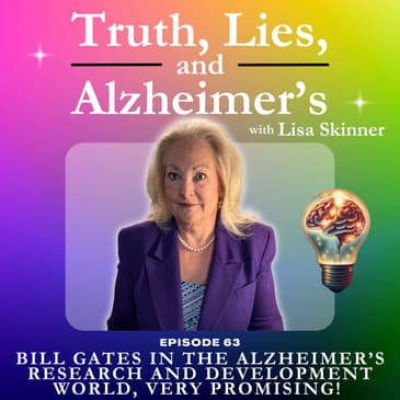 Bill Gates in the Alzheimer’s Research and Development World, Very Promising!