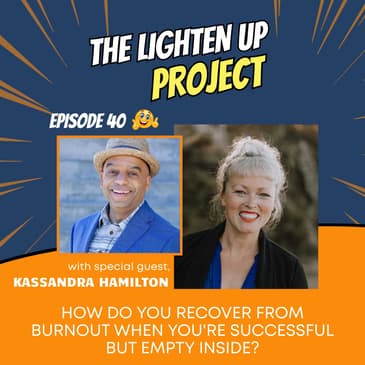 How Do You Recover from Burnout When You're Successful but Empty Inside?