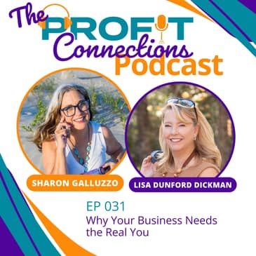 Why Your Business Needs the Real You | 031