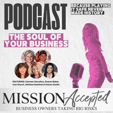 Ep 360: The Soul of your Business