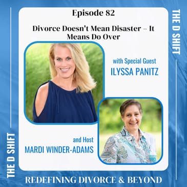 Divorce Doesn't Mean Disaster – It Means Do Over