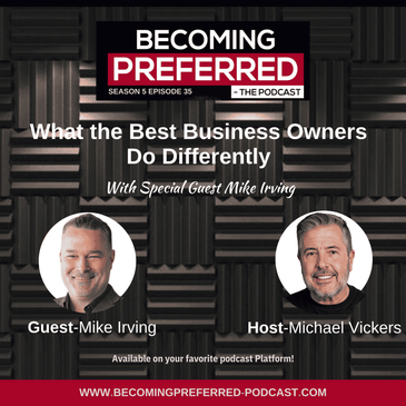 Mike Irving - What the Best Business Owners Do Differently