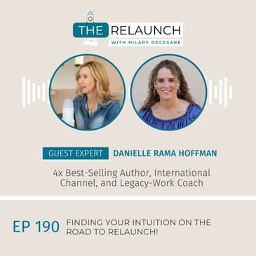 Finding Your Intuition on the Road to Relaunch!