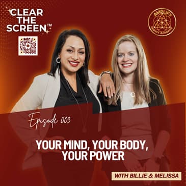 S1E003 Your Mind, Your Body, Your Power