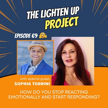 How Do You Stop Reacting Emotionally and Start Responding?