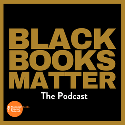 Black Books Matter: The Podcast