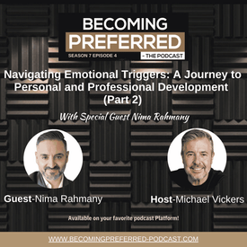 Nima Rahmany (Part 2) — Navigating Emotional Triggers: A Journey to Personal and Professional Development