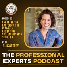 Breaking the Patterns: The Invisible Operating System Running Your Life with Ali Sweeney | S2E20
